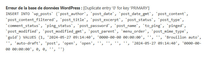 Erreur de la base de données WordPress : [Duplicate entry '0' for key 'PRIMARY']